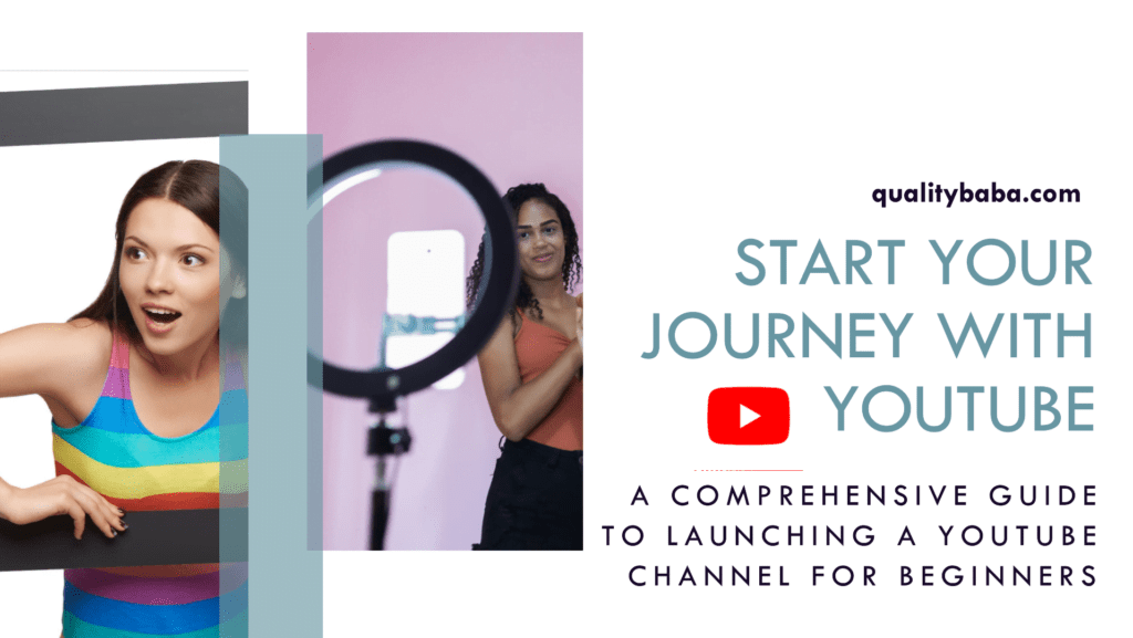 Start Your Journey With Youtube