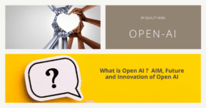 Read more about the article What is Open AI ? History, Innovation and Aim of Open AI.